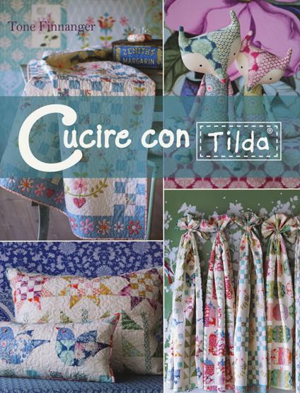 Cucire con Tilda - Tone Finnanger - copertina