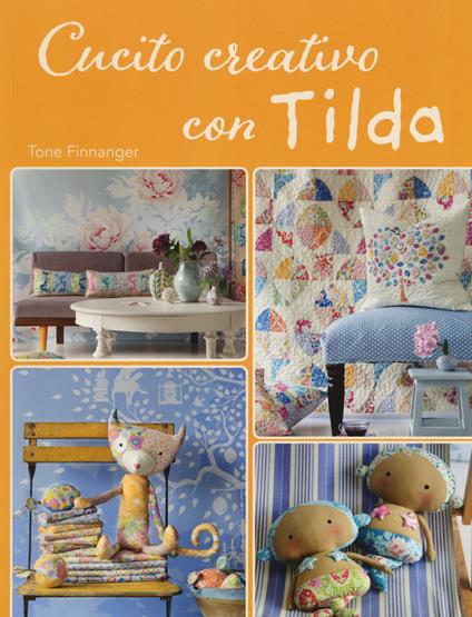Cucito creativo con Tilda - Tone Finnanger - copertina