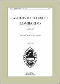 Archivio storico lombardo. Giornale della società storica lombarda (2009). Vol. 14 - copertina