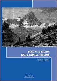 Scritti di storia della lingua italiana - Andrea Masini - copertina