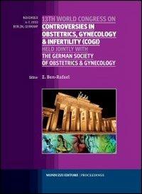Thirteenth World Congress on controversies in obstetrics, gynecology & infertility (COGI) held jointly with the german society of obstetrocs & gynecology - copertina