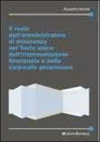 Il ruolo dell'amministratore di minoranza nel testo unico dell'intermediazione finanziaria e nella «corporate governance» - Alessandra Veronelli - copertina