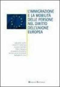 L'immigrazione e le mobilità delle persone nel diritto dell'unione europea - copertina