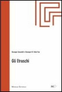 Gli etruschi - Giuseppe Sassatelli,Giuseppe M. Della Fina - copertina