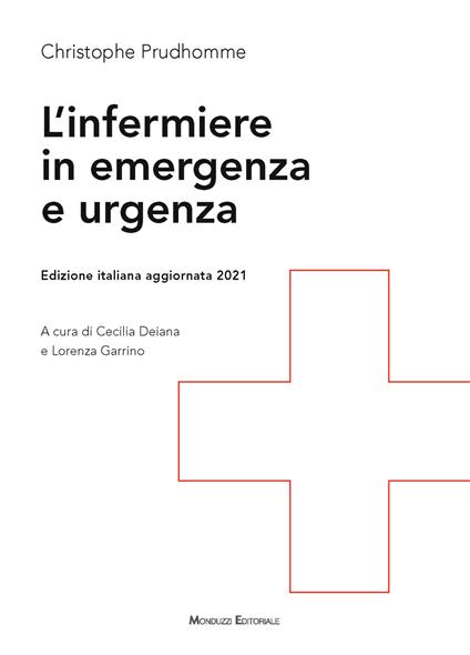 L'infermiere in emergenza e urgenza - Christophe Prudhomme - copertina