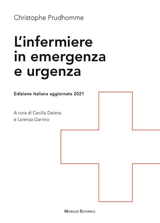 L'infermiere in emergenza e urgenza - Christophe Prudhomme - copertina