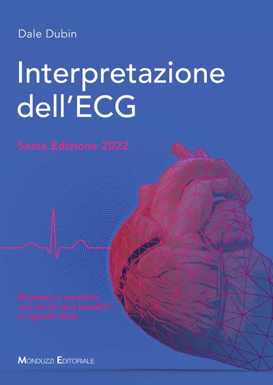 Interpretazione dell'ECG. Con righello ECG. Con set di card tascabili - Dale Dubin - copertina