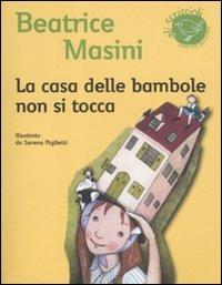 La casa delle bambole non si tocca - Beatrice Masini - 4