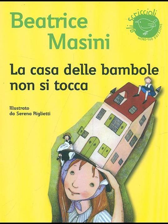 La casa delle bambole non si tocca - Beatrice Masini - 5