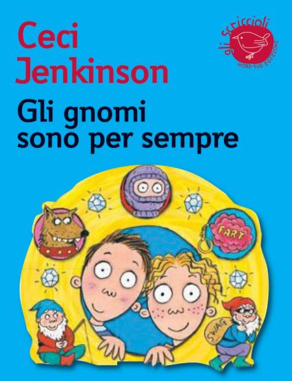 Gli gnomi sono per sempre - Ceci Jenkinson - copertina