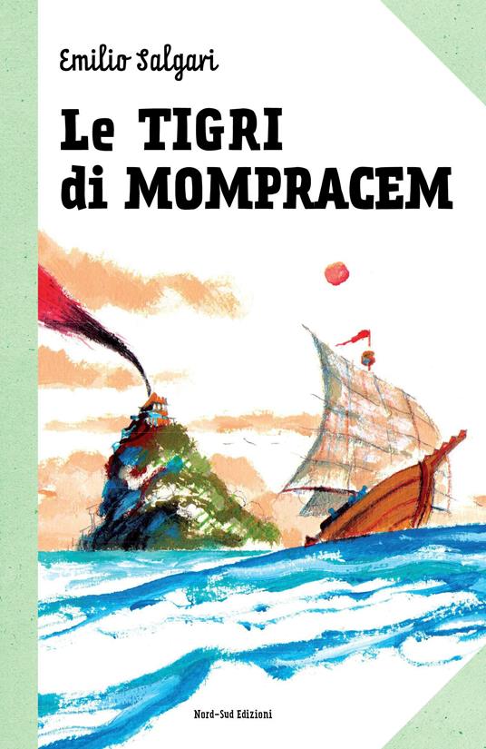 Le tigri di Mompracem - Emilio Salgari,A. Strada - ebook