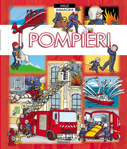 I pompieri - Emilie Beaumont,Philippe Simon,Marie-Laure Bouet - copertina