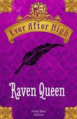 Raven Queen. Ever After High