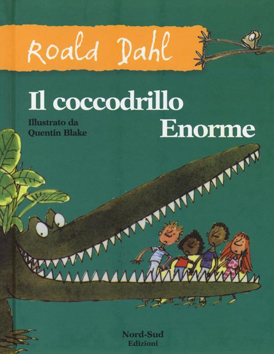 Il coccodrillo Enorme - Roald Dahl - copertina