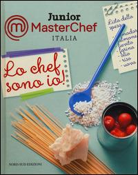Il cuoco sono io! Junior Masterchef Italia - copertina