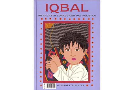 Malala. Una ragazza coraggiosa del Pakistan-Iqbal. Un ragazzo coraggioso del Pakistan. Ediz. illustrata - Jeanette Winter - 5