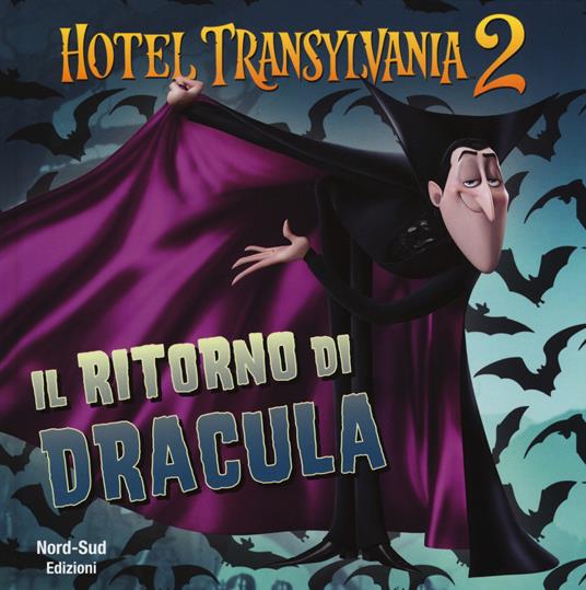 Il ritorno di Dracula. Hotel Transylvania 2. Ediz. illustrata - Lauren Forte - 2