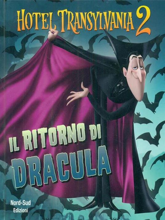 Il ritorno di Dracula. Hotel Transylvania 2. Ediz. illustrata - Lauren Forte - copertina
