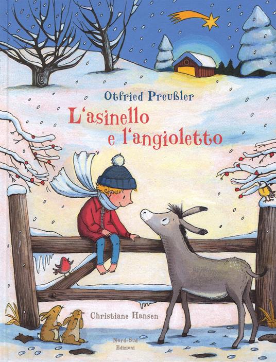 L' asinello e l'angioletto - Otfried Preussler - Christiane Hansen - -  Libro - Nord-Sud - Libri illustrati | IBS