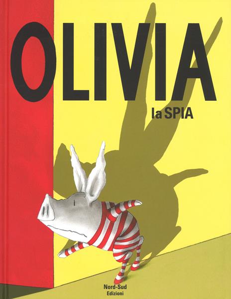 Olivia la spia. Ediz. a colori - Ian Falconer - copertina