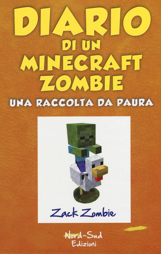 Diario di un Minecraft Zombie. Una raccolta da paura - Zack Zombie - copertina