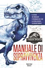 Jurassic World. Manuale sopravvivenza