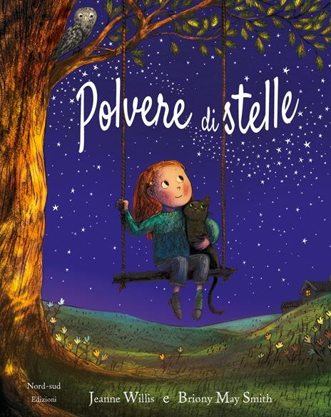 Polvere di stelle. Ediz. a colori - Jeanne Willis,May Smith Briony - copertina