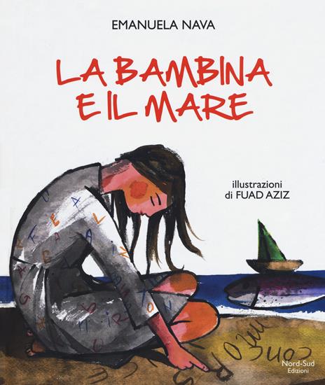 La bambina e il mare. Ediz. a colori - Emanuela Nava - copertina