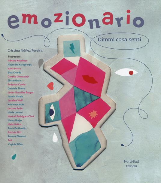 Emozionario. Dimmi cosa senti. Ediz. a colori - Cristina Núñez Pereira,Rafael R. Valcárcel - copertina