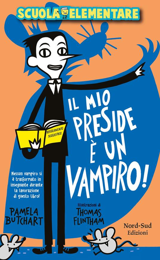 Il mio preside è un vampiro! Scuola elementare - Pamela Butchart - copertina