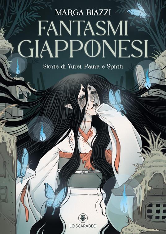 Fantasmi giapponesi. Storie di yurei, paura e spiriti - Marga Biazzi - copertina
