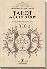 Tarot - a Card a Day: A Practical and Intuitive Guide