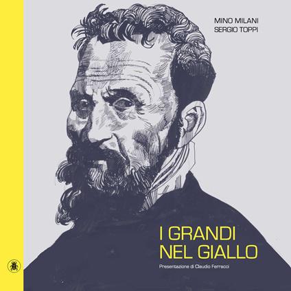 I grandi nel giallo - Mino Milani,Sergio Toppi - copertina