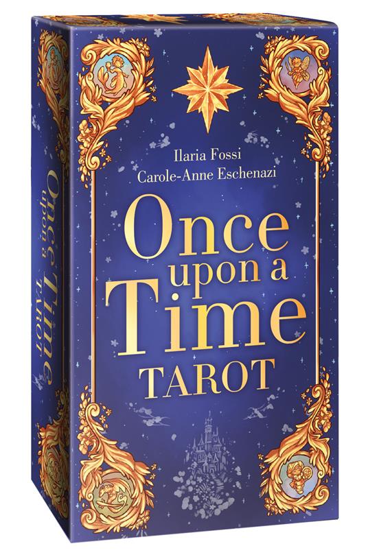 Once upon a time tarot - Ilaria Fossi,Carole-Anne Eschenazi - copertina