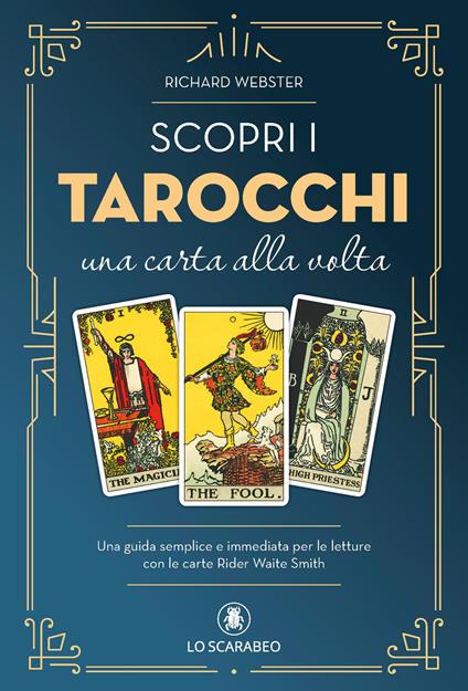 Scopri i tarocchi. Una carta alla volta - Richard Webster - copertina