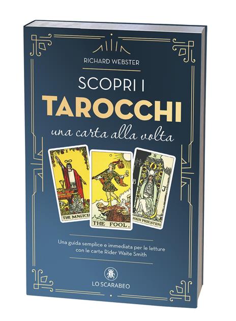 Scopri i tarocchi. Una carta alla volta - Richard Webster - 2