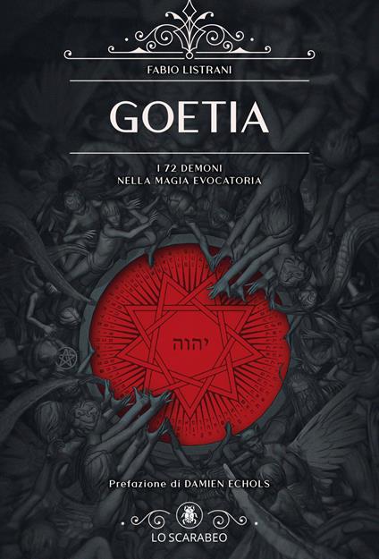 Goetia. I 72 demoni nella magia evocatoria - Fabio Listrani - copertina