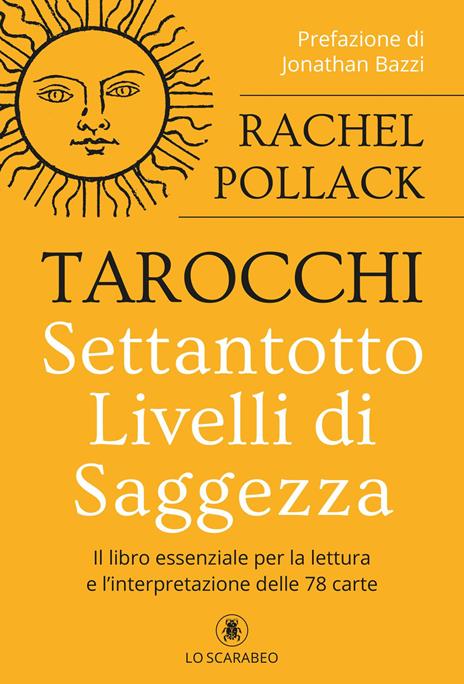 Tarocchi. Settantotto livelli di saggezza - Rachel Pollack - copertina