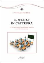 Il Web 2.0 in cattedra. La scuola italiana fra informal learning e competenza mediale