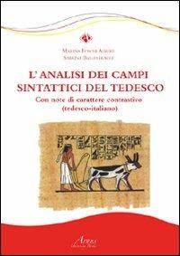 L'analisi dei campi sintattici del tedesco. Con note di carattere contrastivo. Ediz. italiana e tedesca - Marina Foschi Albert,Sabrina Ballestracci - copertina