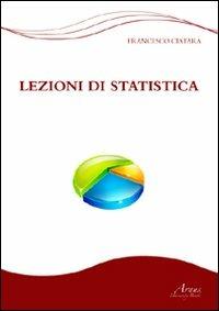 Lezioni di statistica - Francesco Ciatara - copertina