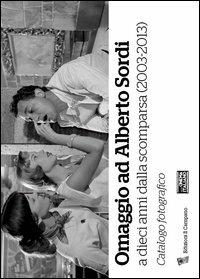 Omaggio ad Alberto Sordi a dieci anni dalla scomparsa (2003-2013) - Mauro Penzo - copertina