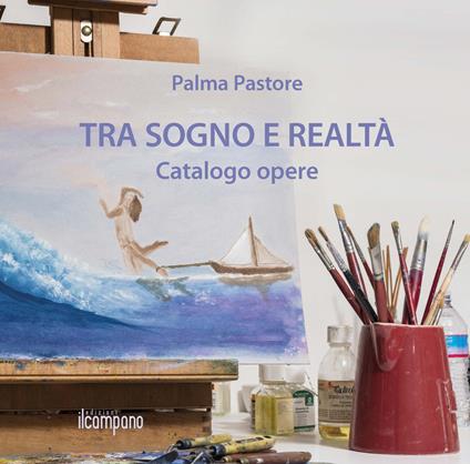 Tra sogno e realtà - Palma Pastore - copertina
