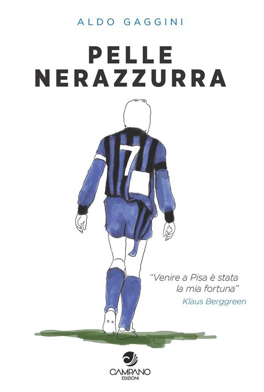 Pelle nerazzurra - Aldo Gaggini - copertina