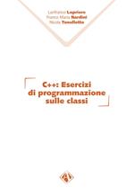 C++. Esercizi di programmazione sulle classi