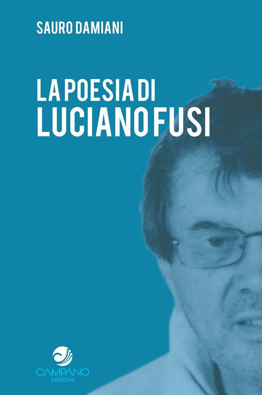 La poesia di Luciano Fusi - Sauro Damiani - copertina