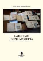 L'archivio di zia Marietta