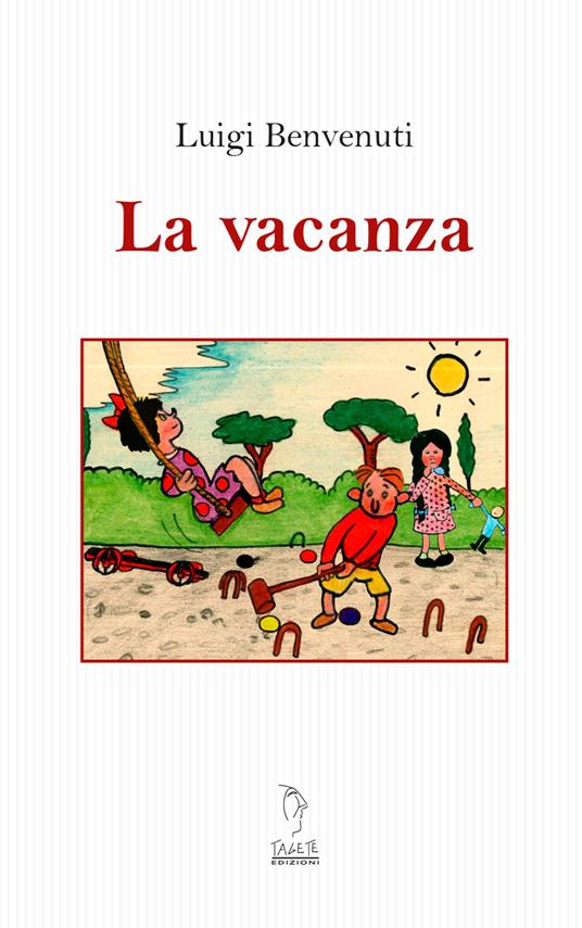 La vacanza - Luigi Benvenuti - copertina