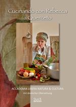 Cucinando con Rebecca a Querceto