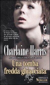 Una tomba fredda ghiacciata - Charlaine Harris - copertina